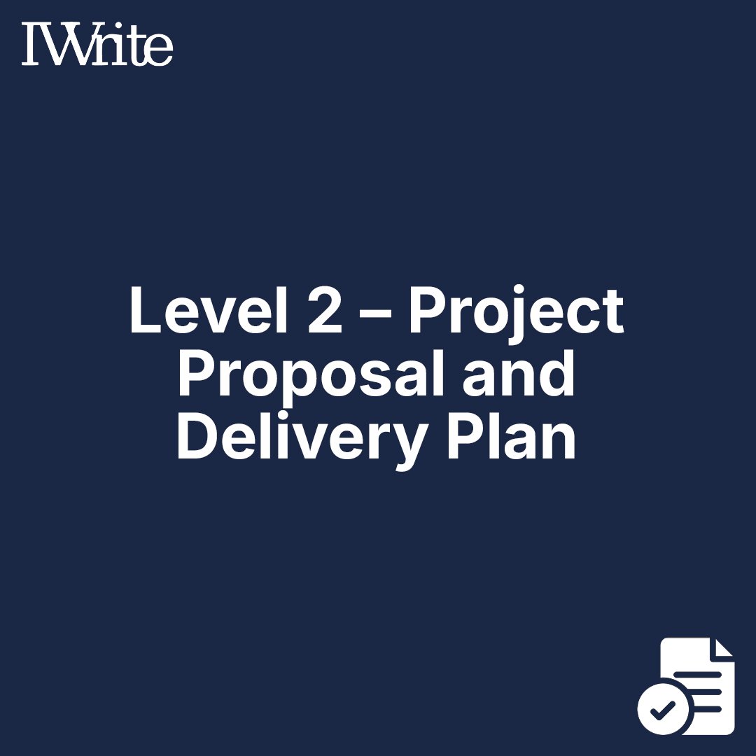 Level 2 – Project Proposal and Delivery Plan
