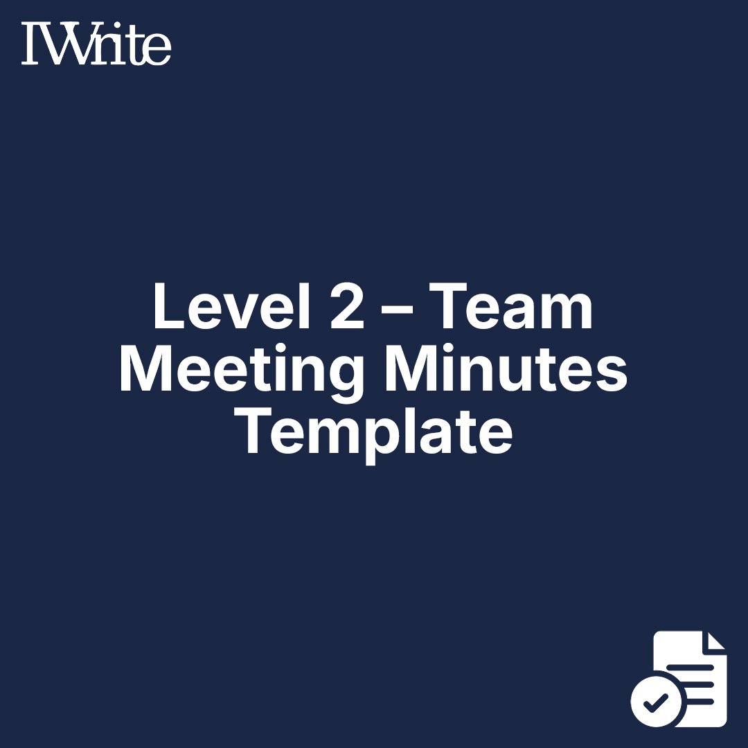 Level 2 – Team Meeting Minutes Template