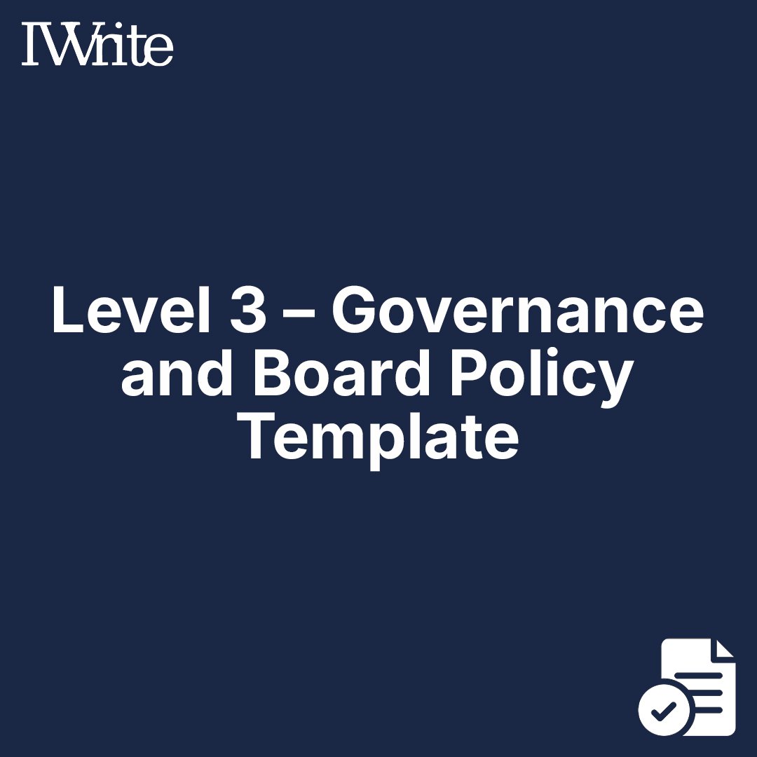 Level 3 – Governance and Board Policy Template